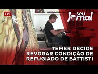 Temer decide revogar condição de refugiado de Battisti