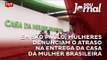 Em São Paulo, mulheres denunciam o atraso na entrega da Casa da Mulher Brasileira