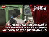 Aumento da robotização nas indústrias brasileiras ameaça postos de trabalho