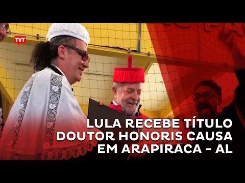 UNEAL concede título doutor honoris causa a Lula