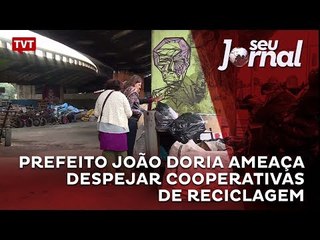 Prefeito João Doria ameaça despejar cooperativas de reciclagem