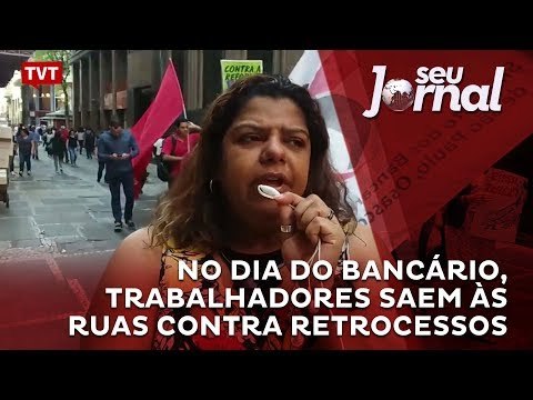 No Dia do Bancário, trabalhadores saem às ruas contra retrocessos