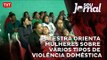 Palestra orienta mulheres sobre vários tipos de violência doméstica