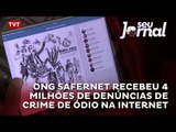 ONG Safernet recebeu 4 milhões de denúncias de crime de ódio na internet