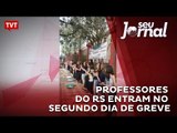 Professores do RS entram no segundo dia de greve