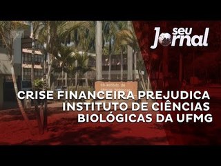 Crise financeira prejudica Instituto de Ciências Biológicas da UFMG