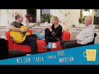Um Café Lá em Casa com Berit Andersson e Nelson Faria