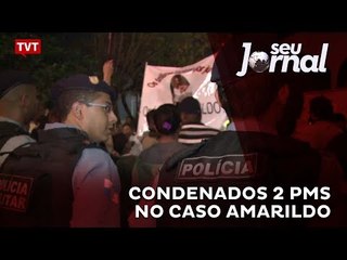 Condenados 2 PMs no caso Amarildo