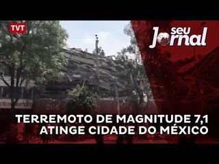 Terremoto de magnitude 7,1 atinge Cidade do México