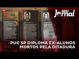 PUC SP diploma ex-alunos mortos pela ditadura