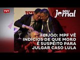 Feijóo: MPF vê indícios de que Moro é suspeito para julgar caso Lula