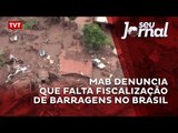 MAB denuncia que falta fiscalização de barragens no Brasil