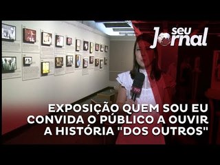 Exposição Quem Sou Eu convida o público a ouvir a história "dos outros"