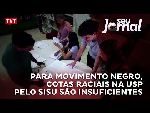 Para movimento negro, cotas raciais na USP pelo SISU são insuficientes