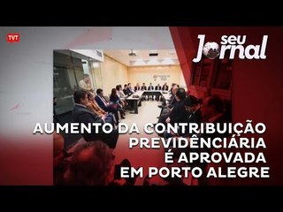 Aumento da alíquota da Previdência é aprovado na Câmara Municipal de Porto Alegre