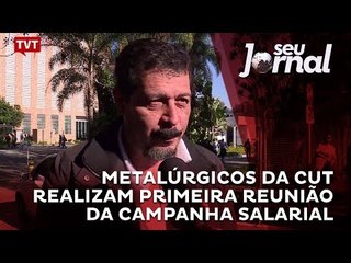 Metalúrgicos da CUT realizam primeira reunião da campanha salarial