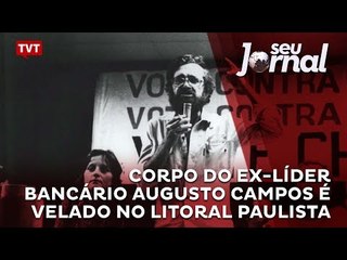 Corpo do ex-líder bancário Augusto Campos é velado no litoral paulista