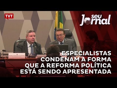 Especialistas condenam a forma que a Reforma Política está sendo apresentada