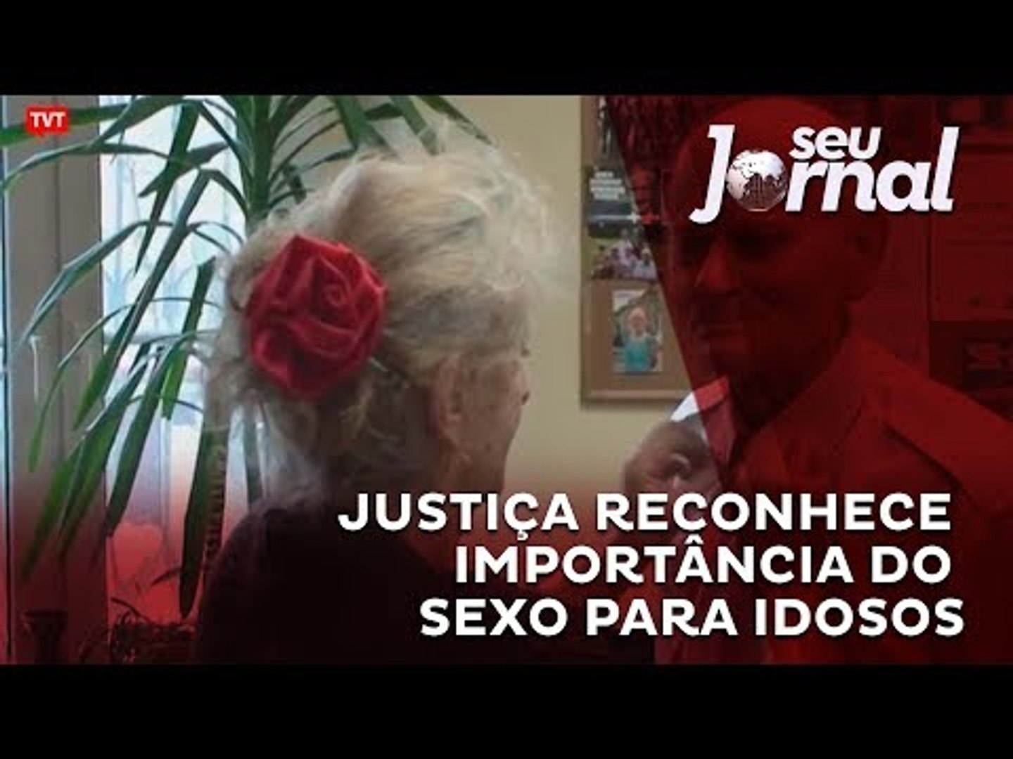 Justiça reconhece importância do sexo para idosos
