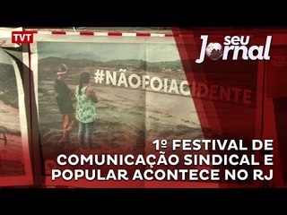 Download Video: 1º Festival de Comunicação Sindical e Popular acontece no Rio de Janeiro