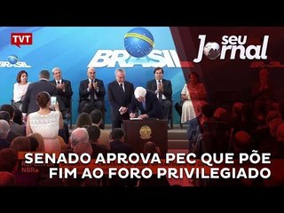 Senado aprova PEC que põe fim ao foro privilegiado