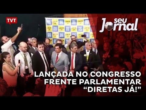 Lançada no Congresso Frente Parlamentar “Diretas Já!”