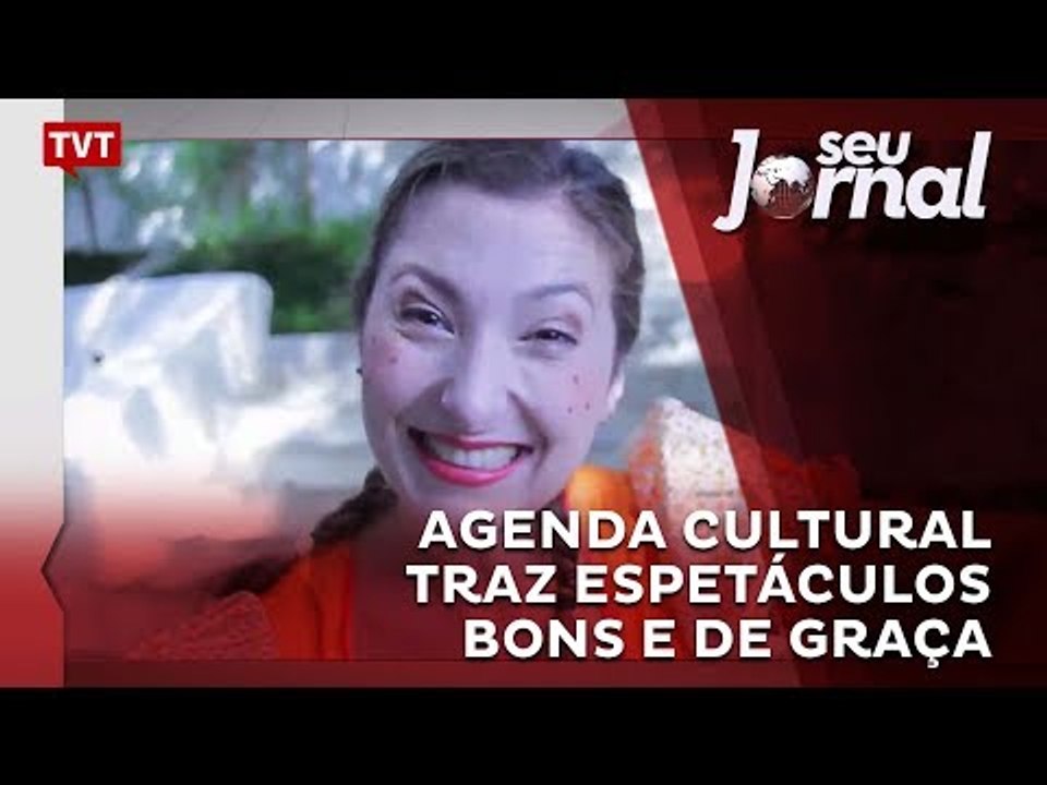Agenda cultural traz espetáculos bons e de graça