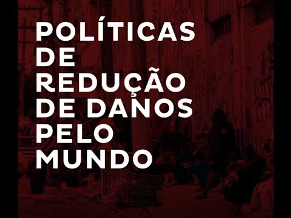 Programas de Redução de Danos no Mundo