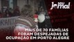Famílias despejadas de forma truculenta em Porto Alegre