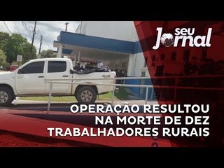 Testemunhas de chacina no Pará dizem que operação policial teve participação de seguranças