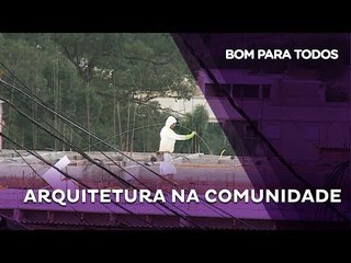 Arquitetura na Comunidade