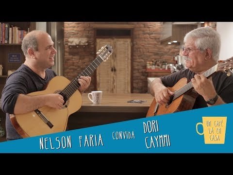 Um Café Lá em Casa com Dori Caymmi e Nelson Faria