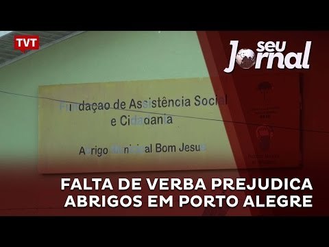 Falta de verba prejudica abrigos em Porto Alegre