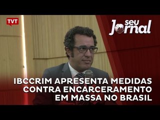 IBCCRIM apresenta medidas contra encarceramento em massa no Brasil
