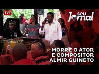 Morre o ator e compositor Almir Guineto
