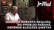 Senador Roberto Requião, do PMDB do Paraná, defende eleições diretas