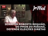 Senador Roberto Requião, do PMDB do Paraná, defende eleições diretas