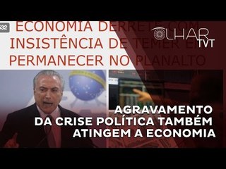 Denúncias contra Temer derrubam ainda mais a economia, segundo especialistas
