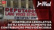 Assembleia Legislativa do Rio de Janeiro aprova aumento da contribuição previdênciária