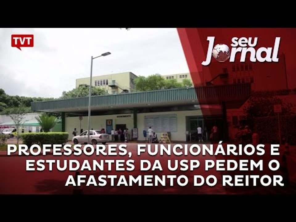 Professores, funcionários e estudantes da USP pedem o afastamento do reitor
