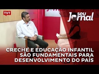 Creche e educação infantil são fundamentais para desenvolvimento do país
