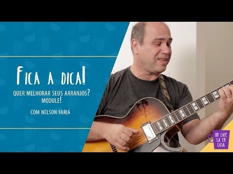 Fica a Dica | Como melhorar seus arranjos?