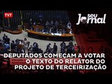 Votação da PL da Terceirização ainda acontece na Câmara dos Deputados