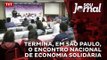 Termina, em São Paulo, o Encontro Nacional de Economia Solidária