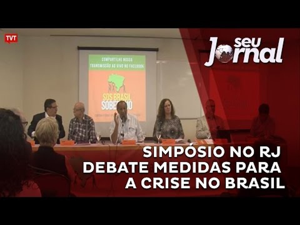 Simpósio no Rio de Janeiro debate medidas para a crise no Brasil