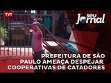 Prefeitura de São Paulo ameaça despejar cooperativas de catadores