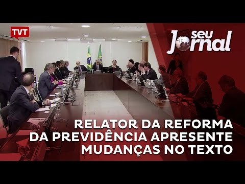 Relator da Reforma da Previdência apresente mudanças no texto