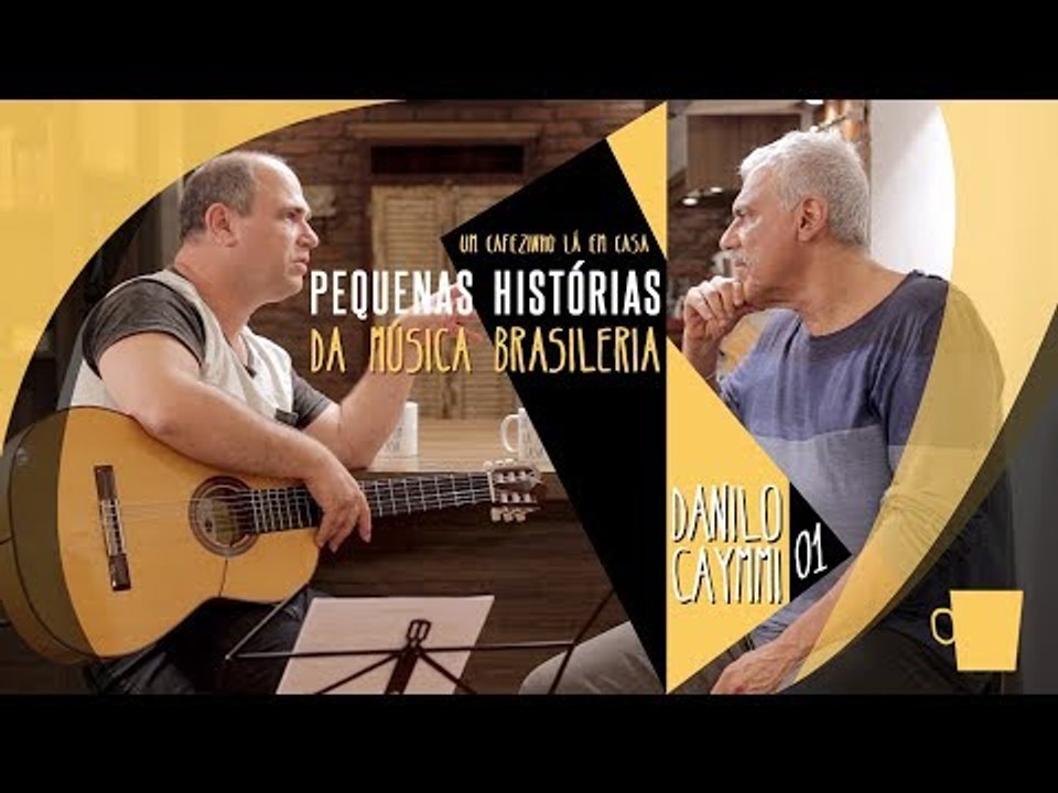 Tropeçando em violão: Danilo Caymmi e a música na família