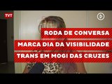 Roda de conversa marca dia da Visibilidade Trans em Mogi das Cruzes