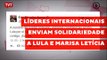 Líderes internacionais enviam solidariedade a Lula e Marisa Letícia
